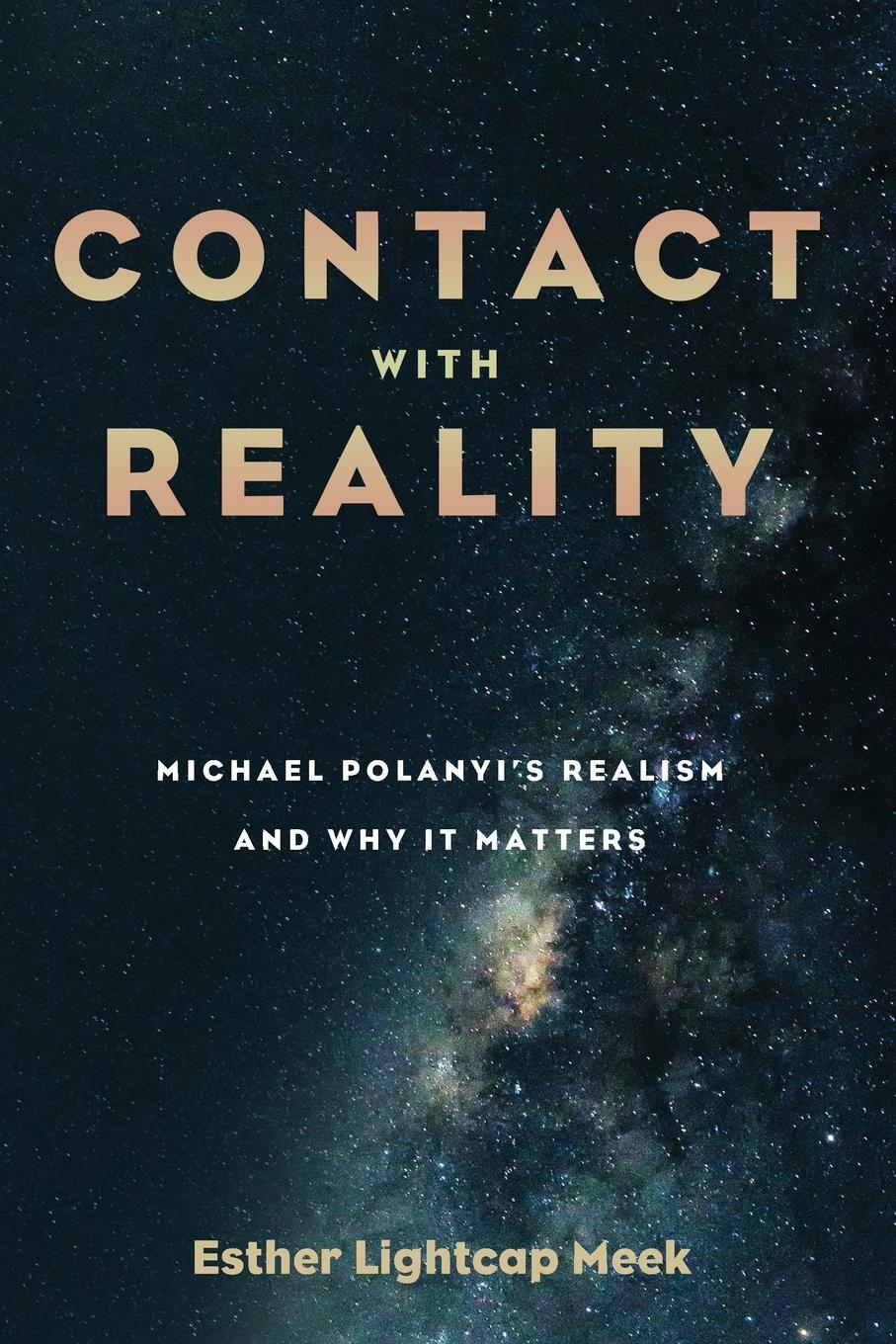 Cover: 9781498239837 | Contact with Reality | Esther Lightcap Meek | Taschenbuch | Paperback