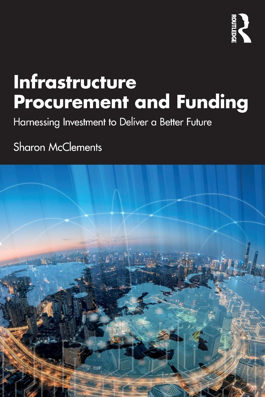 Cover: 9780367767525 | Infrastructure Procurement and Funding | Sharon McClements | Buch