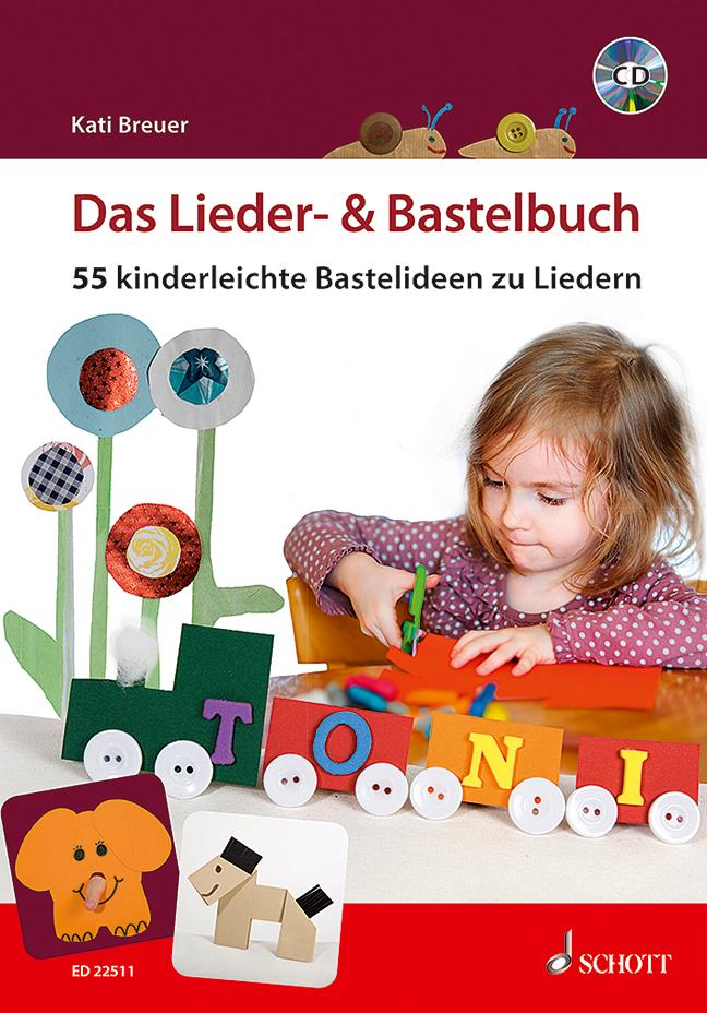 Cover: 9783795709662 | Das Lieder- &amp; Bastelbuch | Kati Breuer | Taschenbuch | 120 S. | 2016