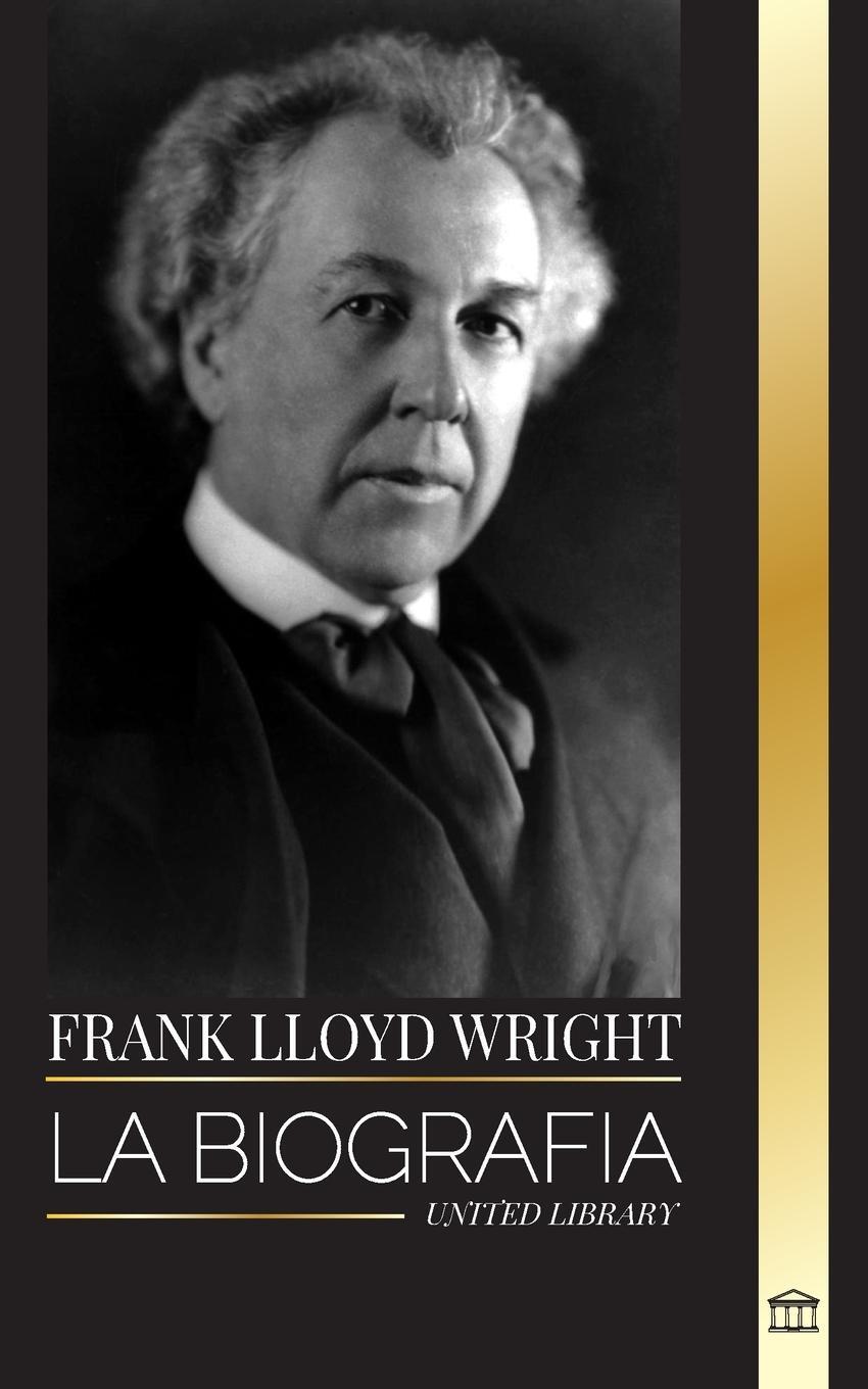 Cover: 9789464900958 | Frank Lloyd Wright | United Library | Taschenbuch | Arte | Paperback