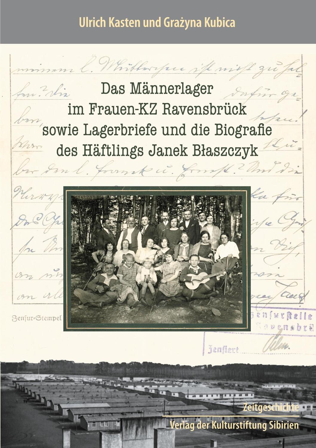 Cover: 9783942883726 | Das Männerlager im Frauen-KZ Ravensbrück, sowie Lagerbriefe und die...