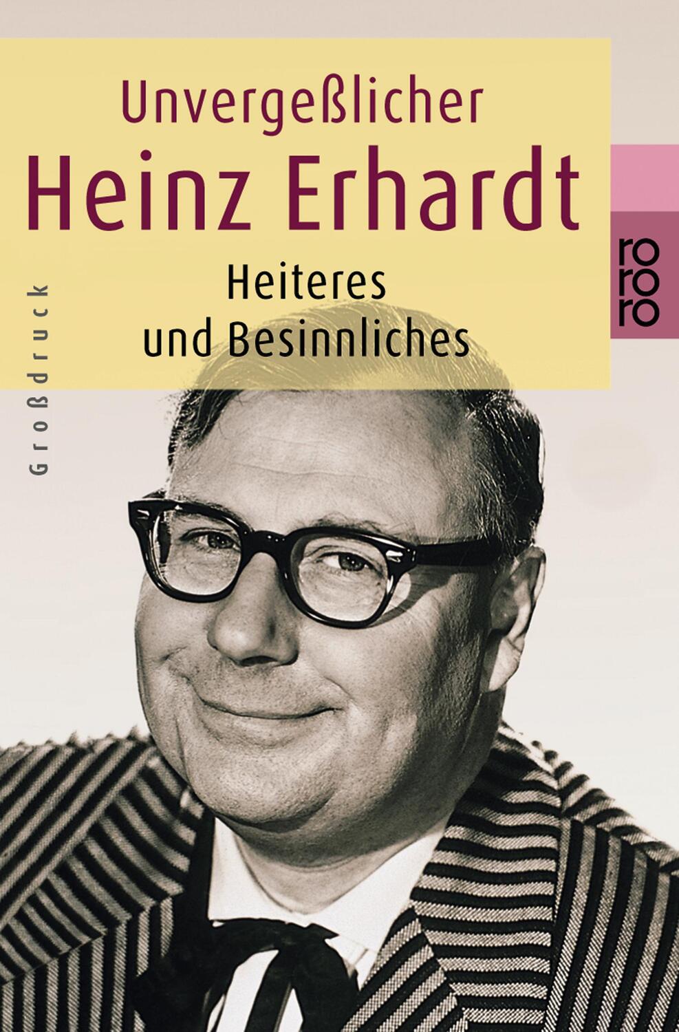 Cover: 9783499331787 | Unvergeßlicher Heinz Erhardt | Heiteres und Besinnliches | Erhardt