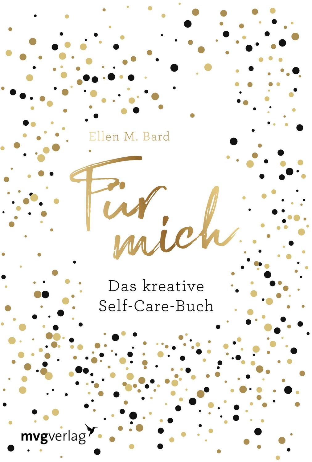 Cover: 9783747400623 | Für mich | Das kreative Self-Care-Buch | Ellen M. Bard | Taschenbuch