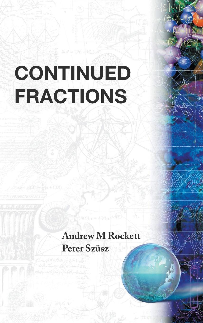 Cover: 9789810210472 | CONTINUED FRACTIONS | Andrew M Rockett (u. a.) | Buch | Englisch