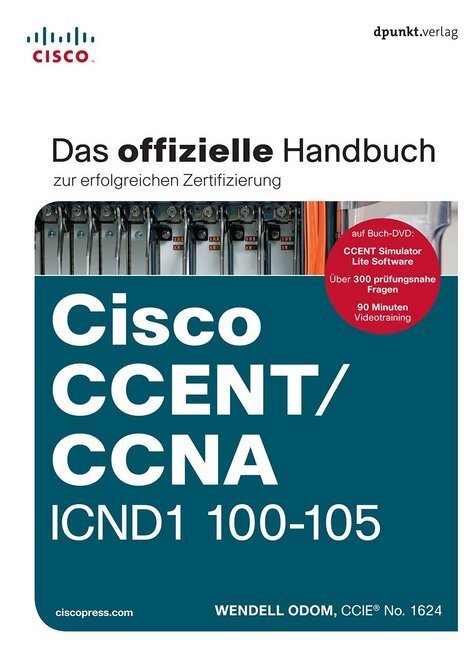 Cover: 9783864904318 | Cisco CCENT/CCNA ICND1 100-105 | Wendell Odom | Buch | 1120 S. | 2017