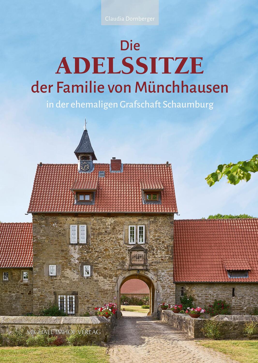 Cover: 9783731913351 | Die Adelssitze der Familie von Münchhausen | Claudia Dornberger | Buch