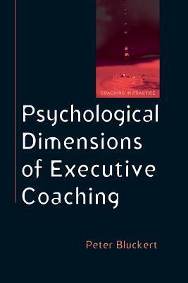 Cover: 9780335220618 | Psychological Dimensions of Executive Coaching | Peter Bluckert | Buch