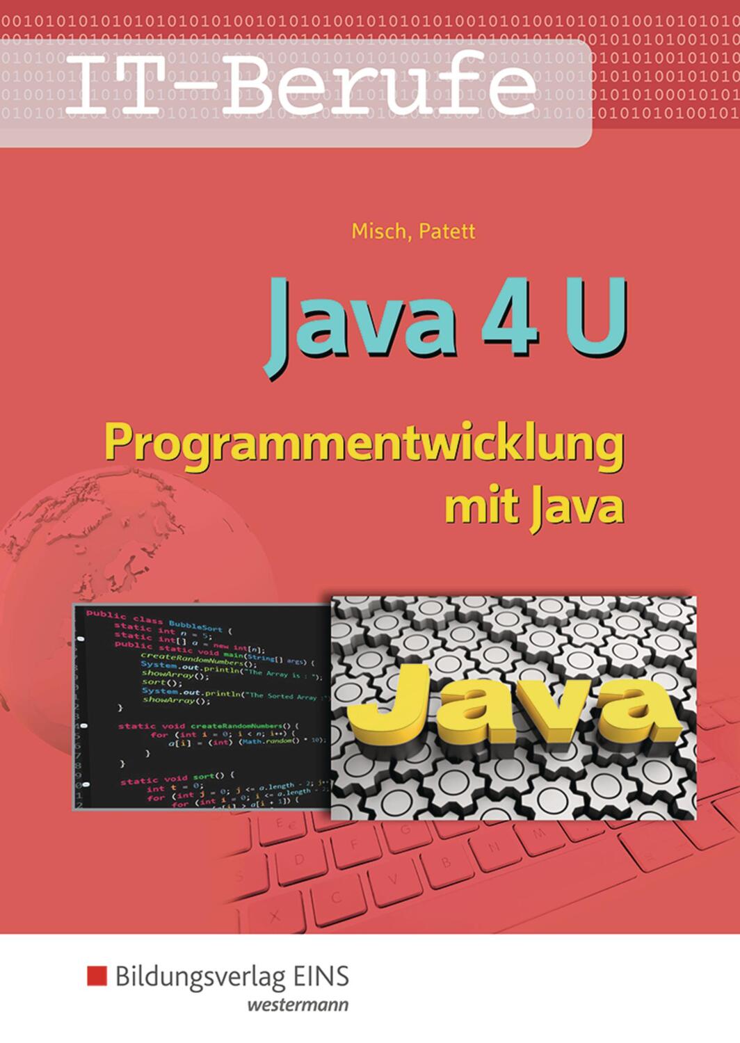 Cover: 9783427011705 | IT-Berufe. Java 4 U: Schülerband | Programmentwicklung mit Java | Buch