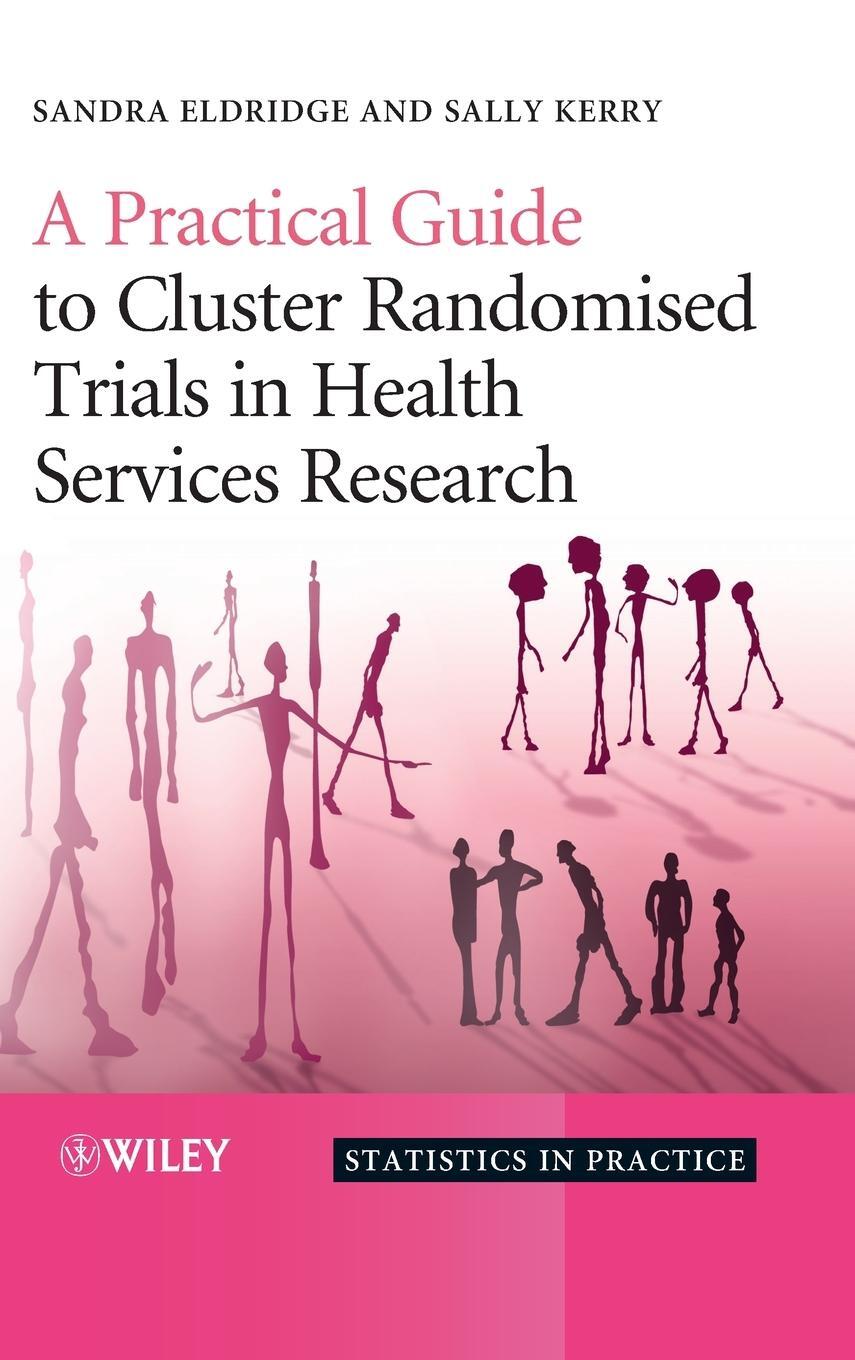 Cover: 9780470510476 | Practical Guide to Cluster Ran | Sandra Eldridge (u. a.) | Buch | 2012