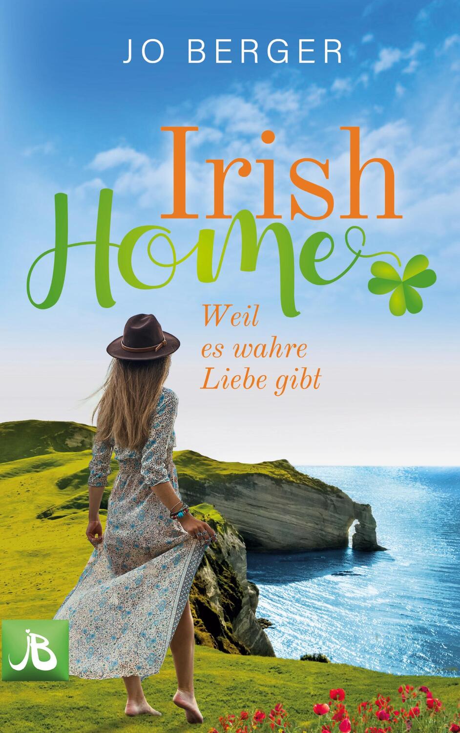 Cover: 9783756209835 | Irish Home | Weil es wahre Liebe gibt | Jo Berger | Taschenbuch