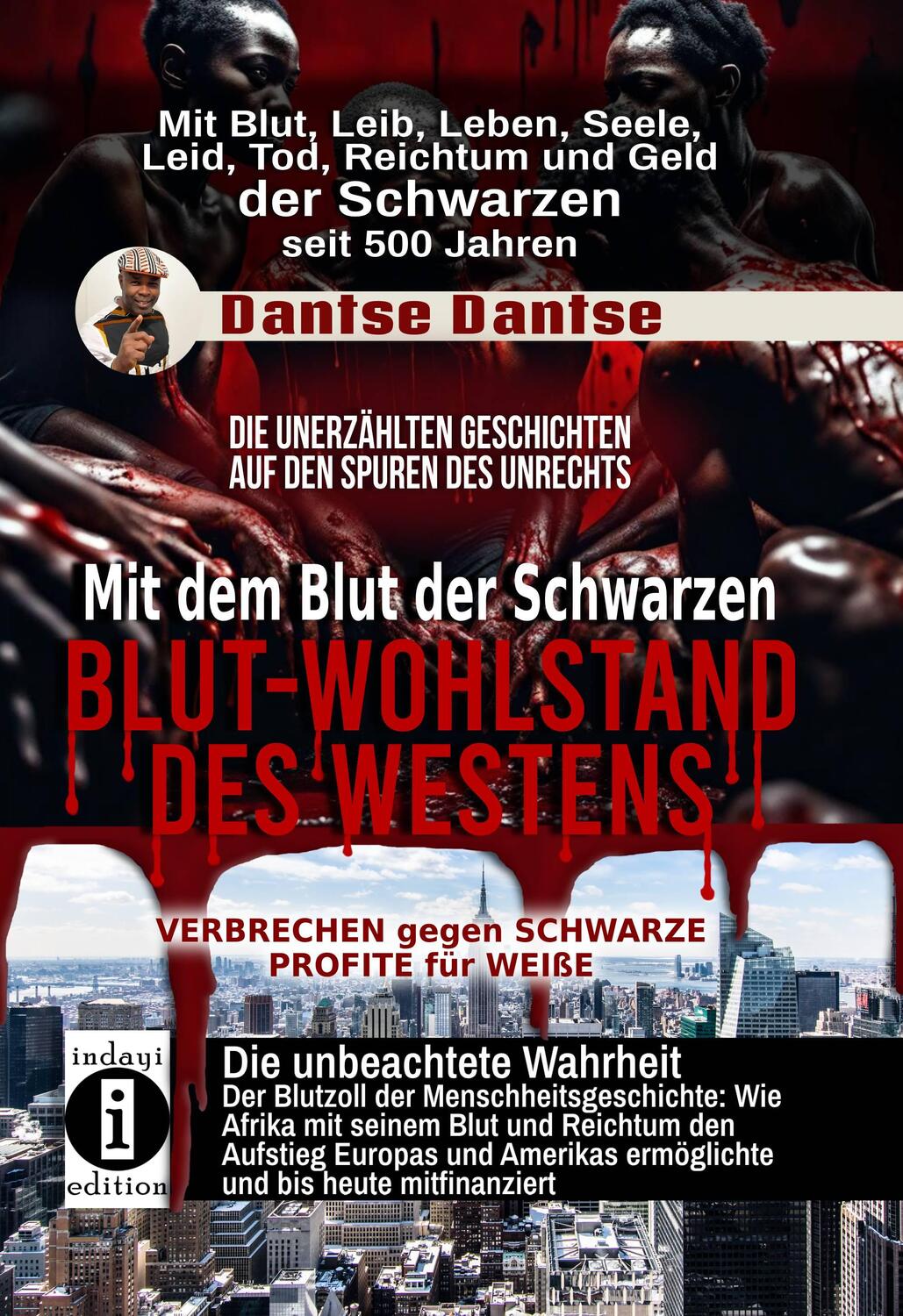 Cover: 9783910273375 | Mit dem Blut der Schwarzen: Blut-Wohlstand des Westens - die...