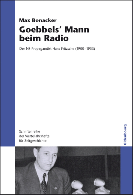 Cover: 9783486581935 | Goebbels' Mann beim Radio | Max Bonacker | Taschenbuch | Deutsch