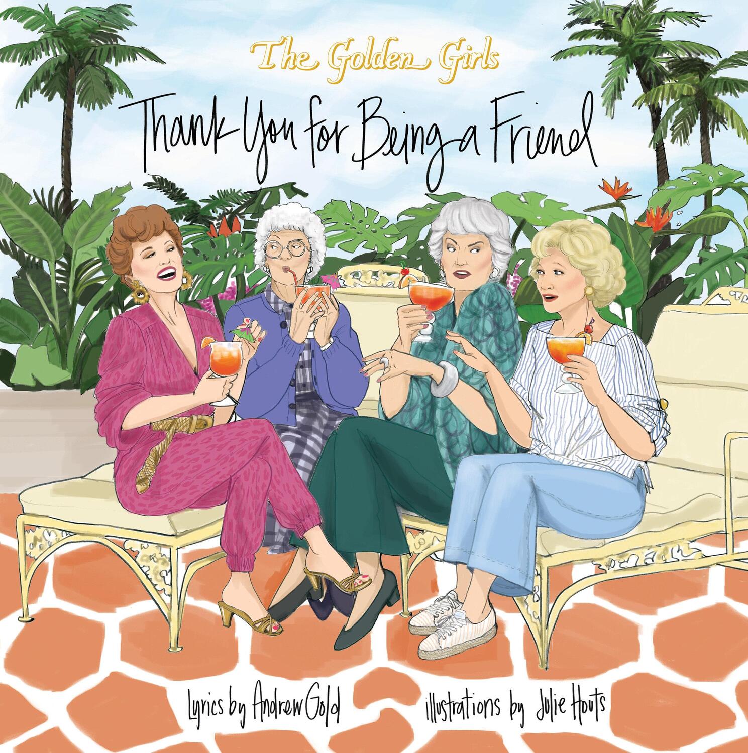 Cover: 9781368047487 | Golden Girls: Thank You for Being a Friend | Julie Houts | Buch | 2020