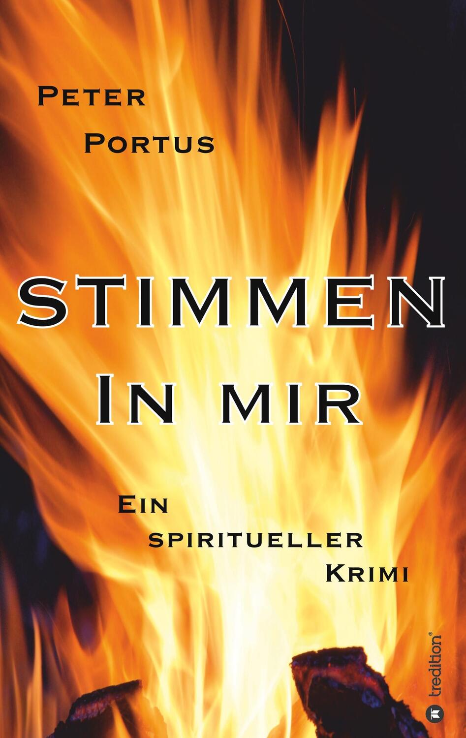 Cover: 9783748289531 | Stimmen in mir - Ein spiritueller Krimi | Peter Portus | Taschenbuch