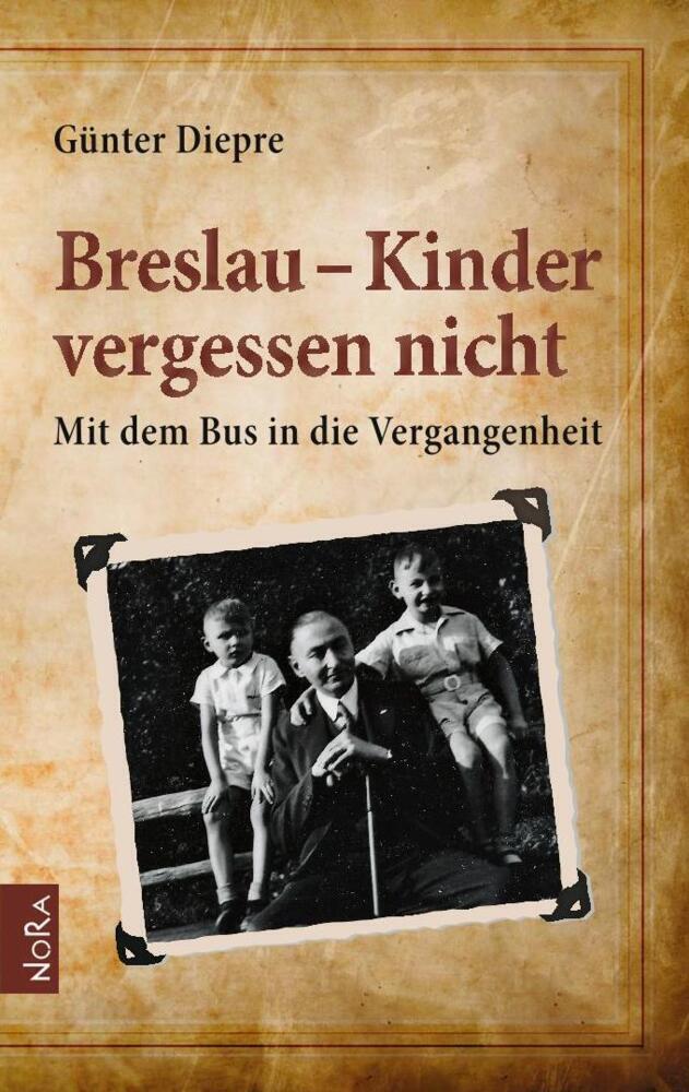 Cover: 9783865575142 | Breslau - Kinder vergessen nicht | Mit dem Bus in die Vergangenheit