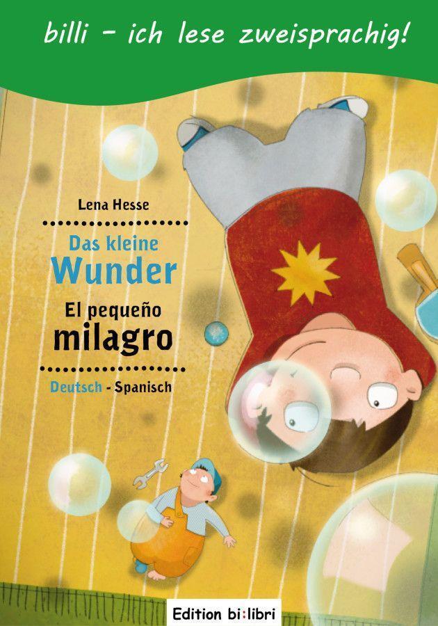 Cover: 9783196195958 | Das kleine Wunder. Kinderbuch Deutsch-Spanisch mit Leserätsel | Hesse