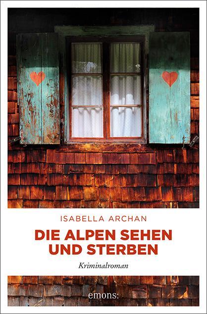 Cover: 9783740805418 | Die Alpen sehen und sterben | Isabella Archan | Taschenbuch | Deutsch