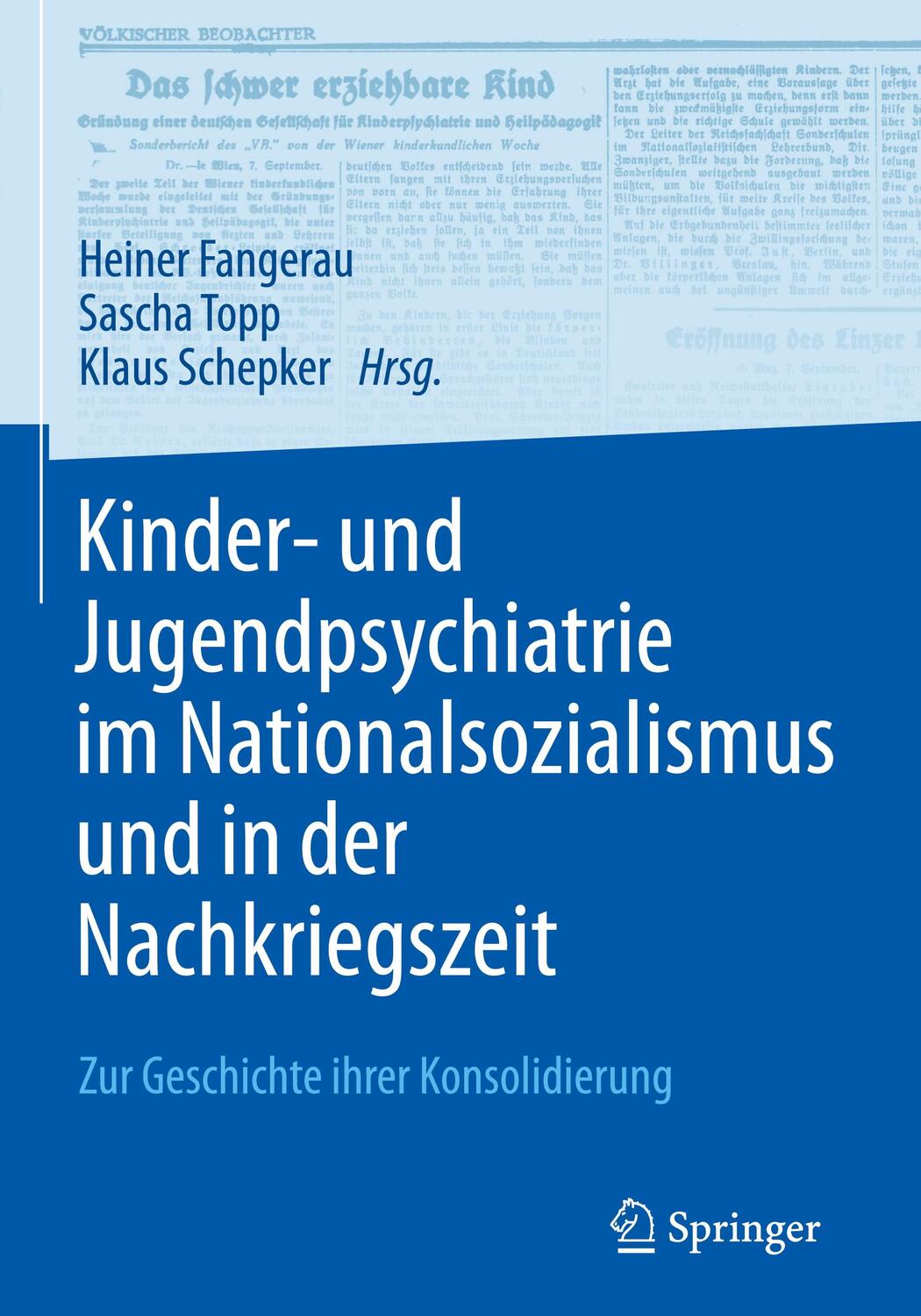 Cover: 9783662498057 | Kinder- und Jugendpsychiatrie im Nationalsozialismus und in der...