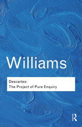 Cover: 9781138019188 | Descartes | The Project of Pure Enquiry | Bernard Williams | Buch