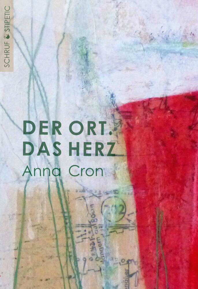 Cover: 9783944359274 | Der Ort. Das Herz | Anna Cron | Taschenbuch | 296 S. | Deutsch | 2017