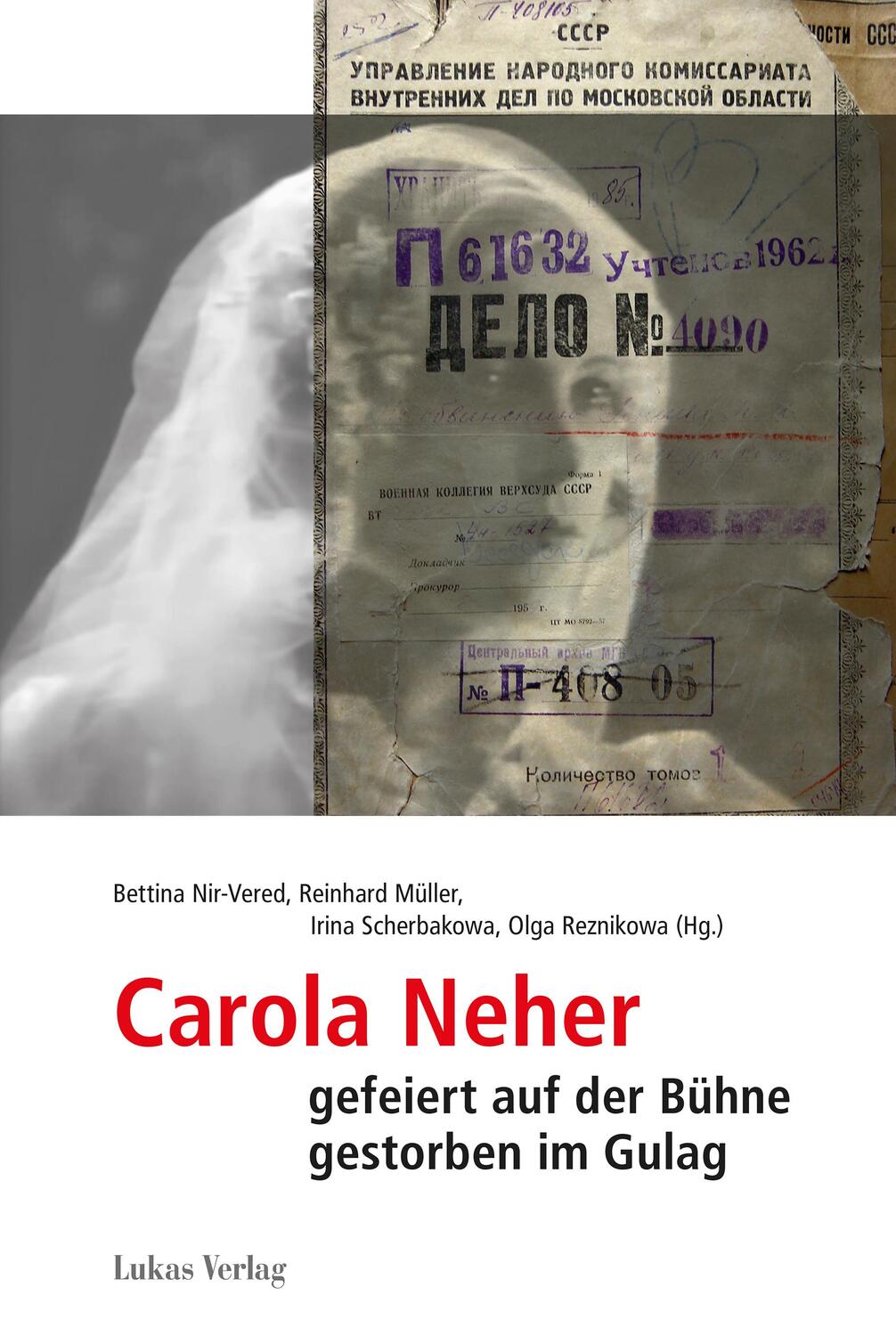 Cover: 9783867322430 | Carola Neher - gefeiert auf der Bühne, gestorben im Gulag | Buch