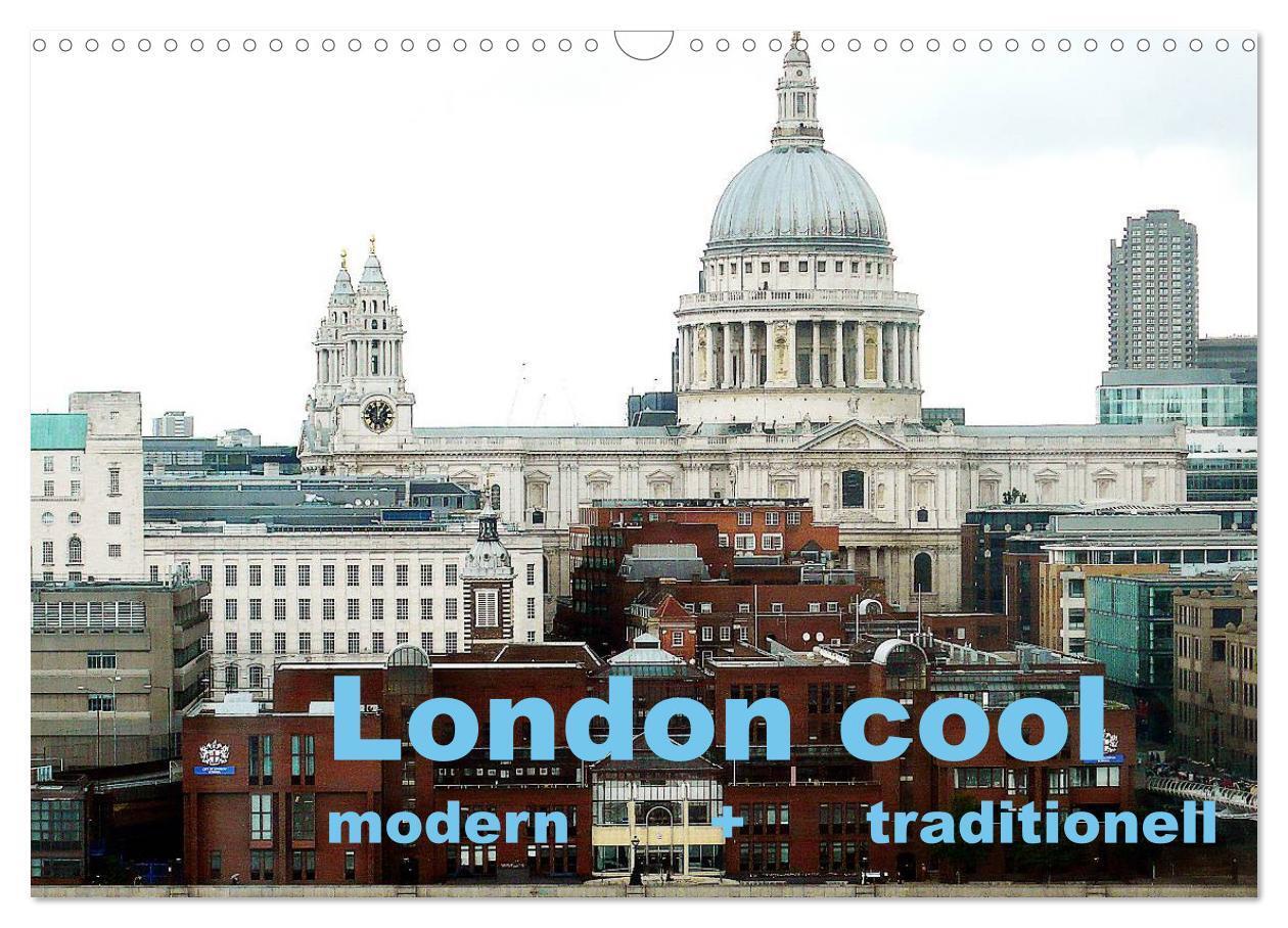 Cover: 9783435761203 | London cool - modern + traditionell (Wandkalender 2025 DIN A3...