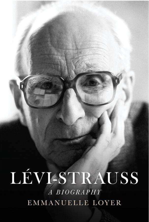 Cover: 9781509511983 | Lévi-Strauss | A Biography | Emmanuelle Loyer | Buch | 740 S. | 2018
