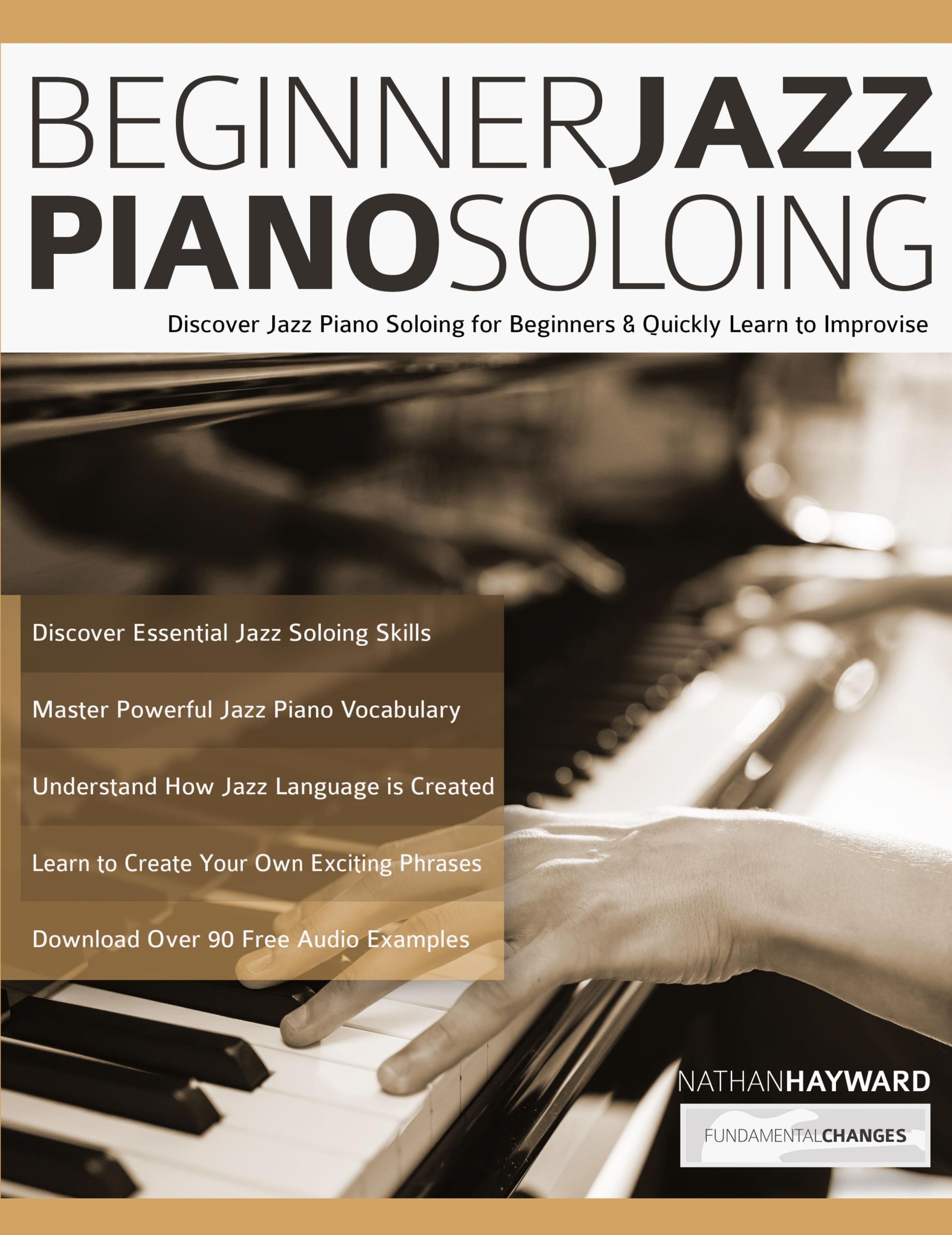 Cover: 9781789332445 | Beginner Jazz Piano Soloing | Nathan Hayward (u. a.) | Taschenbuch