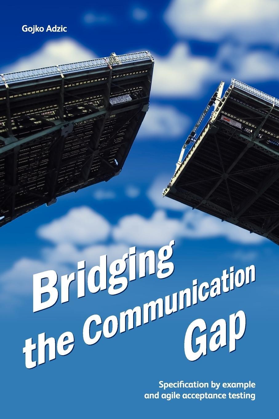 Cover: 9780955683619 | Bridging the Communication Gap | Gojko Adzic | Taschenbuch | Paperback