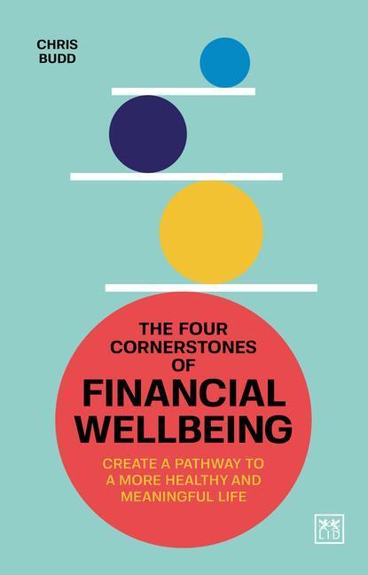 Cover: 9781911687764 | Four Cornerstones of Financial Wellbeing | Chris Budd | Taschenbuch