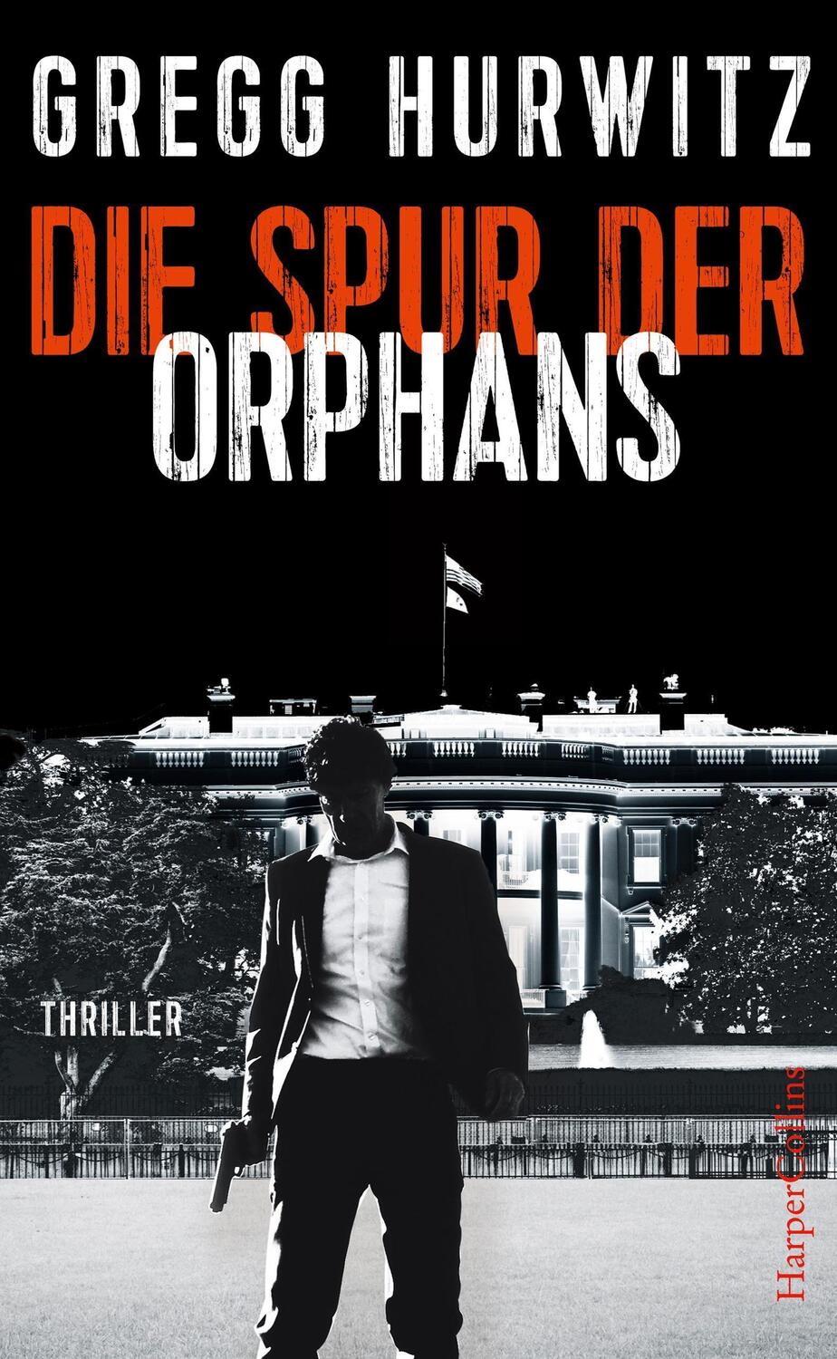 Cover: 9783959673716 | Die Spur der Orphans | Gregg Hurwitz | Taschenbuch | Deutsch | 2019