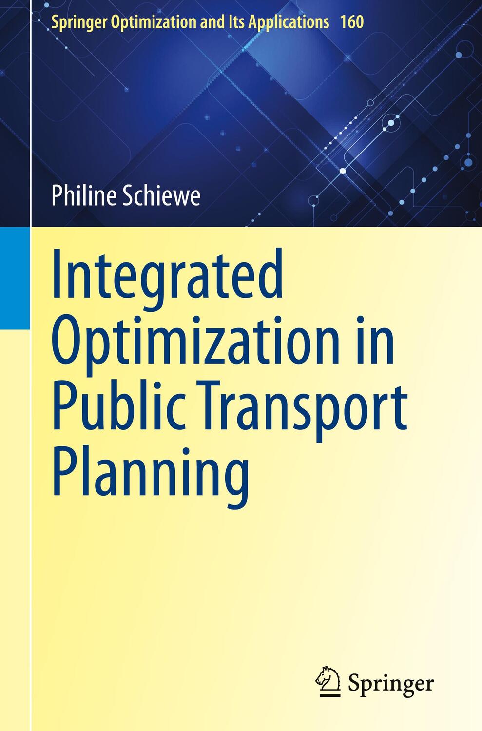 Cover: 9783030462697 | Integrated Optimization in Public Transport Planning | Philine Schiewe