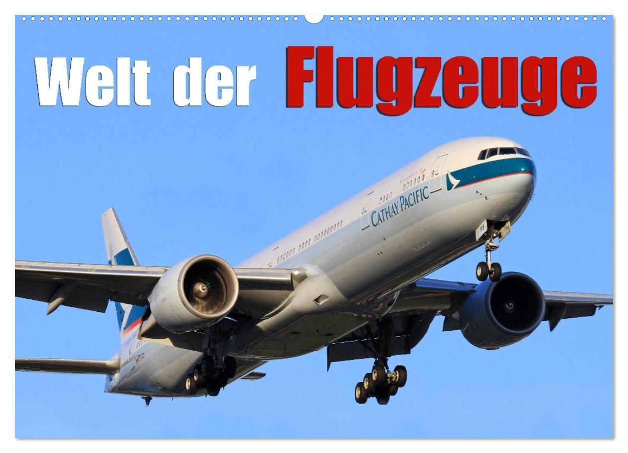 Cover: 9783675639157 | Welt der Flugzeuge (Wandkalender 2024 DIN A2 quer), CALVENDO...