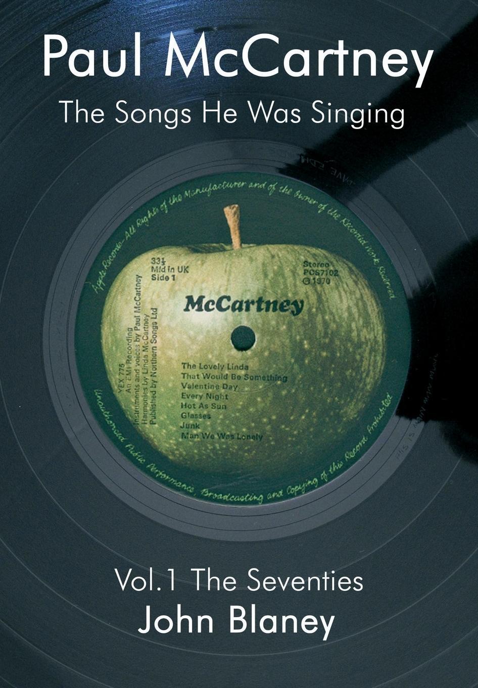 Cover: 9780954452827 | Paul McCartney | The Songs He Was Singing Vol. 1 | John Blaney | Buch