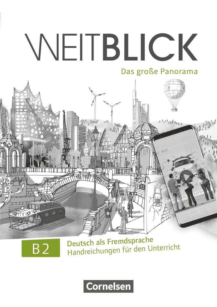 Cover: 9783061224875 | Weitblick B2: Gesamtband - Handreichungen für den Unterricht | Buch