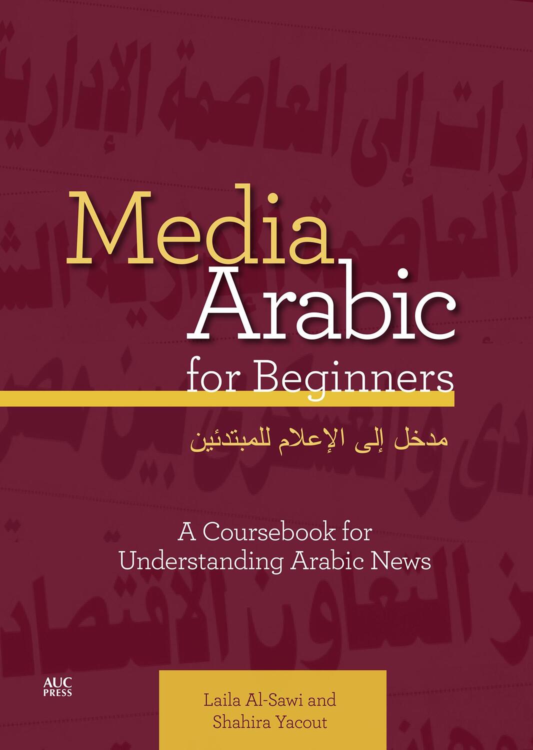 Cover: 9781649030979 | Media Arabic for Beginners | Shahira Yacout (u. a.) | Taschenbuch