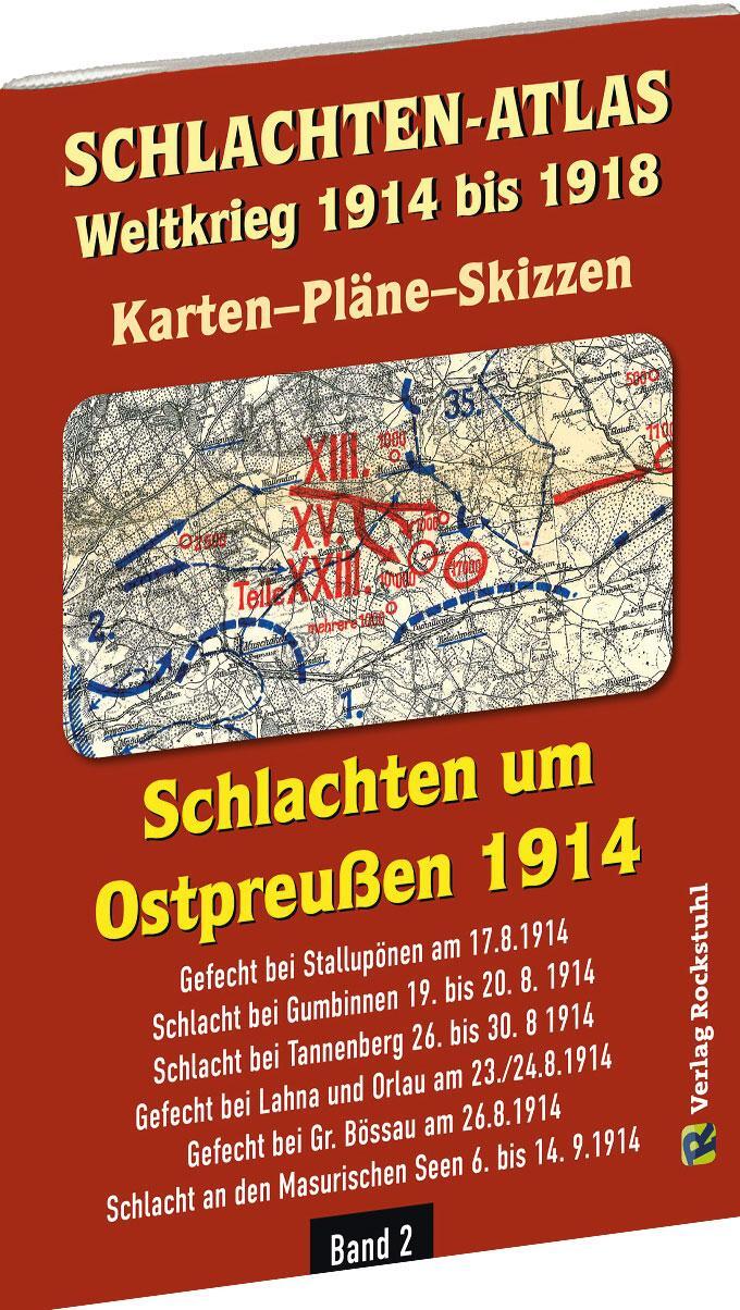 Cover: 9783959663960 | SCHLACHTEN-ATLAS - Schlachten um Ostpreußen 1914 | Harald Rockstuhl