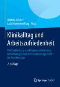 Cover: 9783658018313 | Klinikalltag und Arbeitszufriedenheit | Bettina Dilcher (u. a.) | Buch