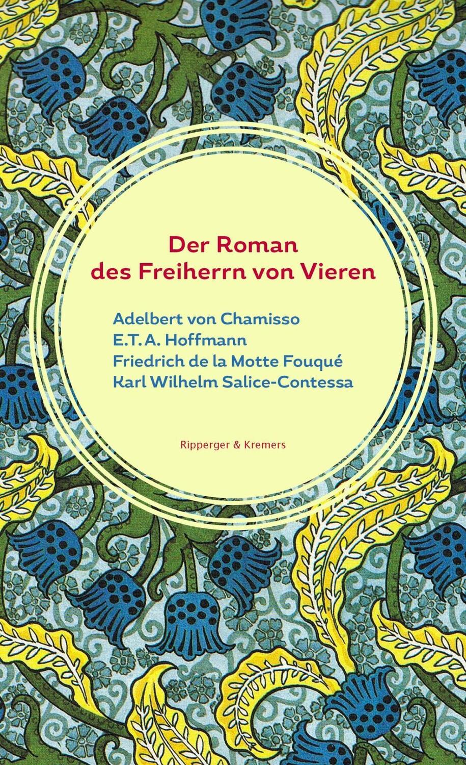 Cover: 9783943999891 | Der Roman des Freiherrn von Vieren | Chamisso (u. a.) | Buch | 223 S.