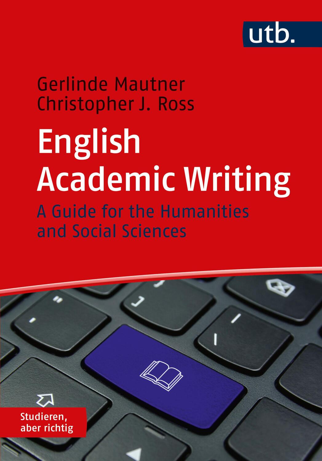 Cover: 9783825260286 | English Academic Writing | Gerlinde Mautner (u. a.) | Taschenbuch