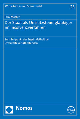 Cover: 9783848782291 | Der Staat als Umsatzsteuergläubiger im Insolvenzverfahren | Mocker