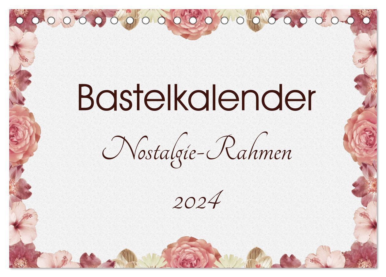 Cover: 9783675641204 | Bastelkalender Nostalgie-Rahmen 2024 (Tischkalender 2024 DIN A5...