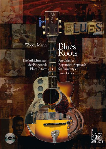Cover: 9783869472027 | Blues Roots | Die Stilrichtungen der Fingerstyle Blues Gitarre | Mann