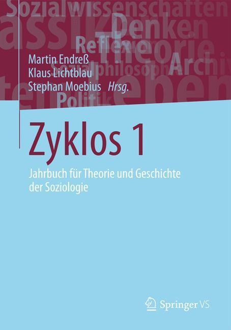 Cover: 9783658039592 | Zyklos 1 | Jahrbuch für Theorie und Geschichte der Soziologie | Buch