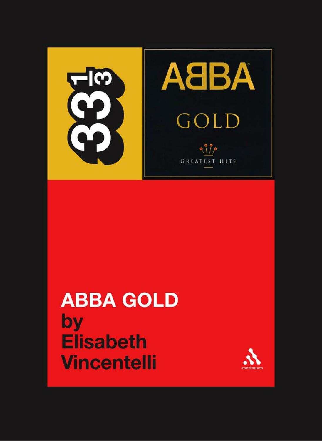 Cover: 9780826415462 | Abba's Abba Gold | Elisabeth Vincentelli | Taschenbuch | 33 1/3 | 2004
