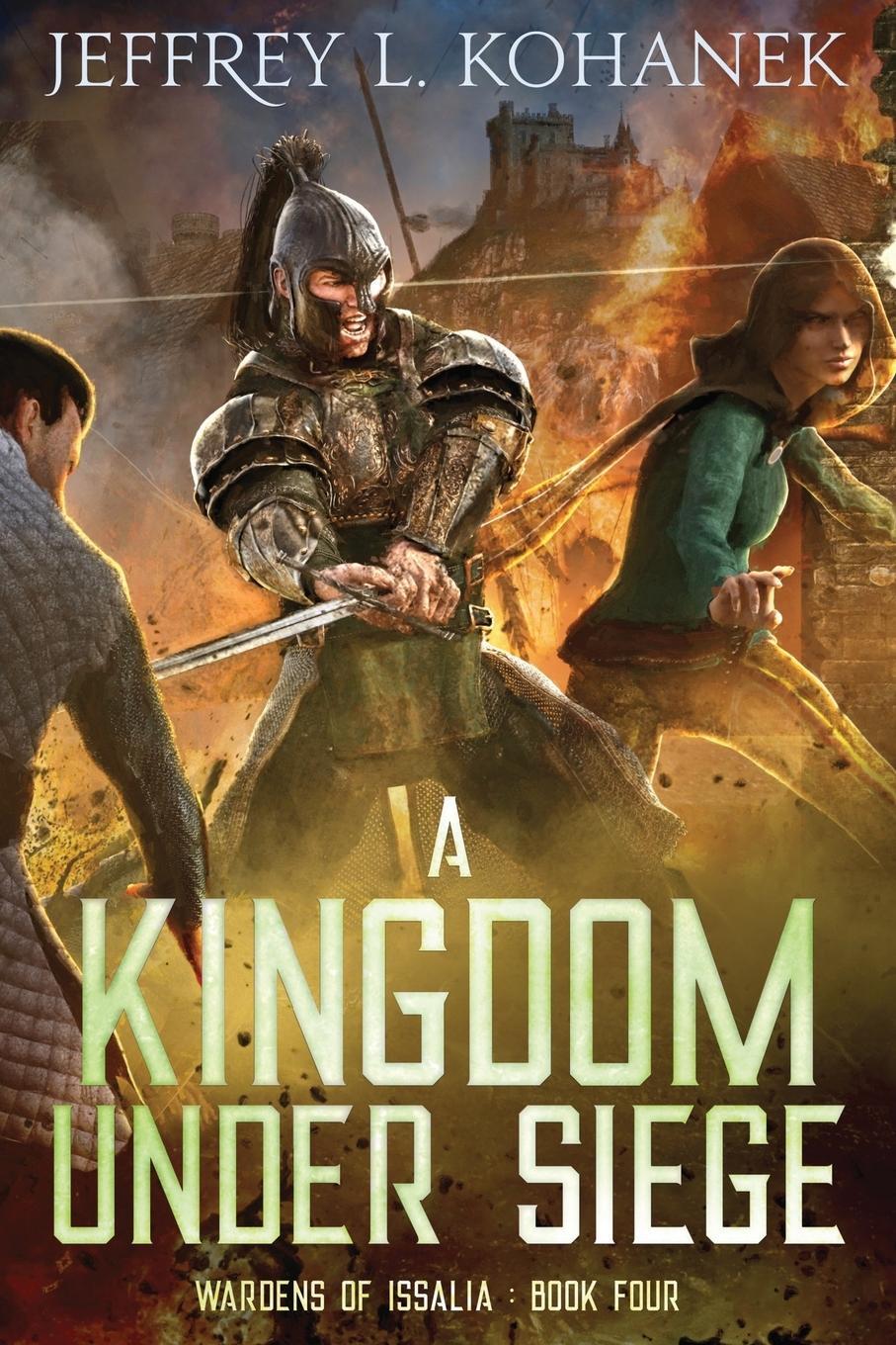 Cover: 9781949382143 | A Kingdom Under Siege | Jeffrey L. Kohanek | Taschenbuch | Paperback