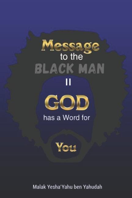 Cover: 9781737687900 | Message to the Blackman II: God has a Word for You | Yahudah | Buch