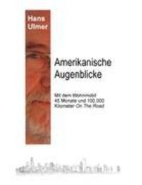 Cover: 9783844869170 | Amerikanische Augenblicke | Hans Ulmer | Taschenbuch | Paperback