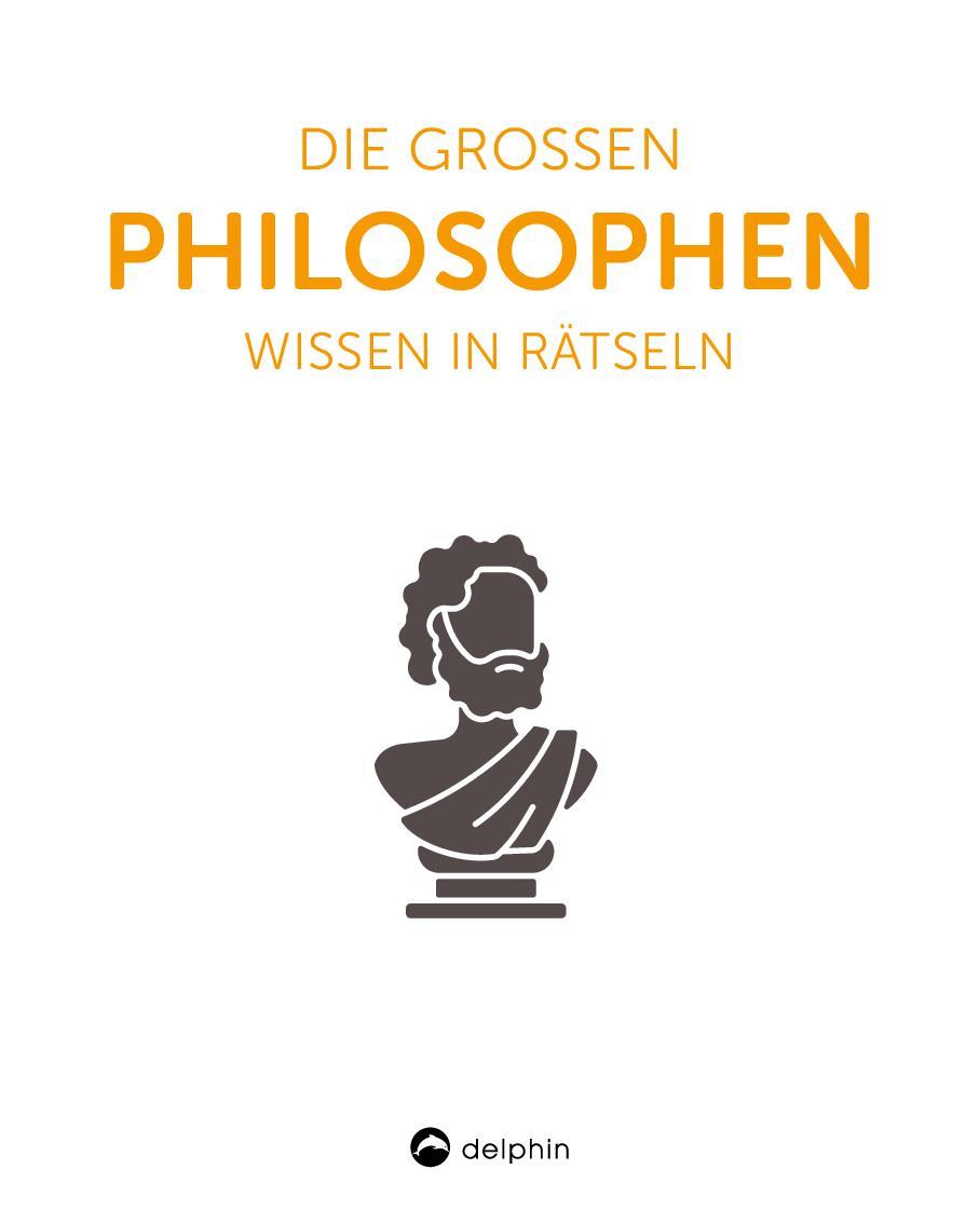 Bild: 9783961284597 | Die großen Philosophen I Wissen in Rätseln | Taschenbuch | Deutsch