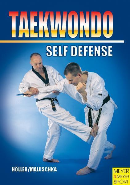 Cover: 9781841261348 | Taekwondo Self-Defense | Jurgen Holler (u. a.) | Taschenbuch | 2003